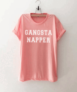Gangsta napper T Shirt