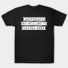 Introverted But Willing to Discuss Band T Shirt