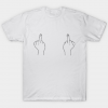 Middle Fingers Up T Shirt