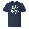 Nap Kween T Shirt