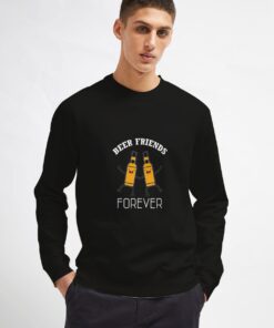 Beer-Friends-Forever-Sweatshirt-Unisex-Adult-Size-S-3XL-Black