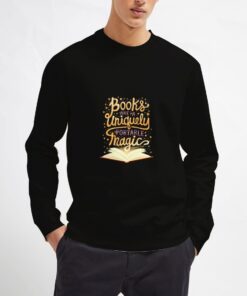 Books-Are-A-Uniquely-Portable-Magic-Sweatshirt