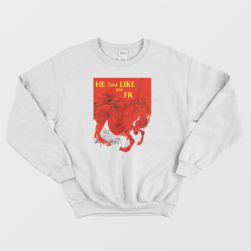 The Catcher In The Rye He Just Like Me Fr Sweatshirt