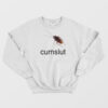 Cockroach Cumslut Sweatshirt