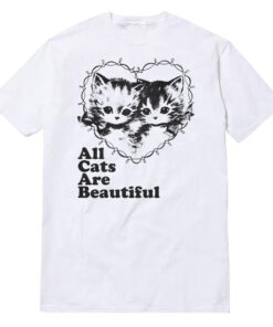 All Cats Are Beautiful T-Shirt